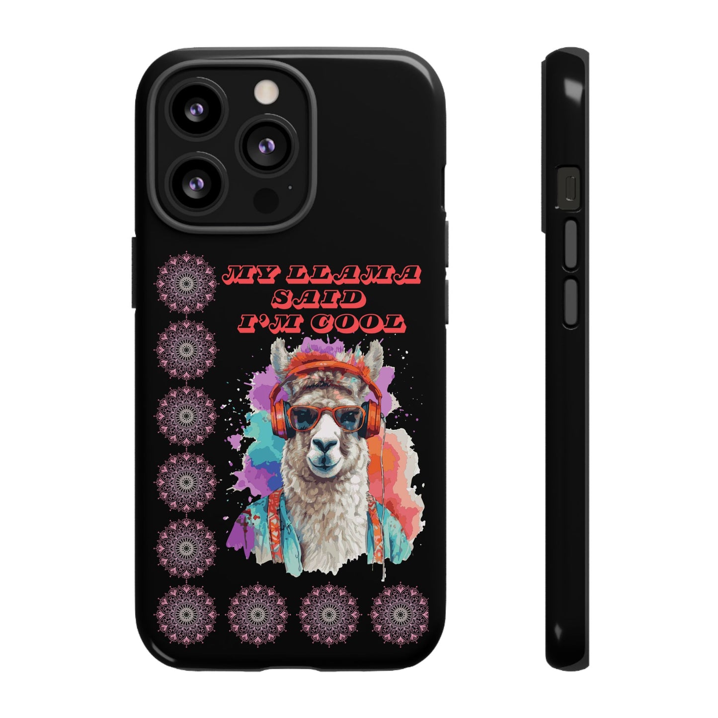 My Llama Said I'm Cool" iPhone Tough Case – Fun and Quirky Design for iPhone