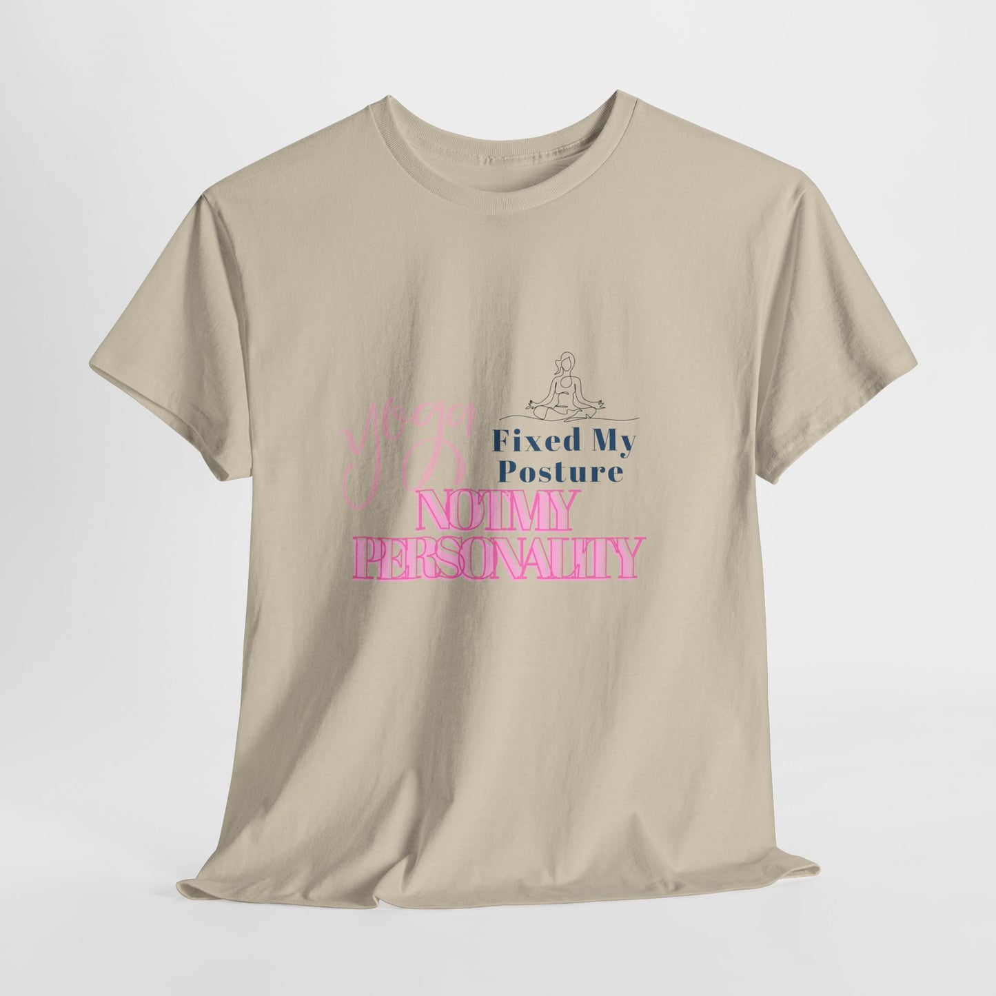 Yoga Fixed My Posture, Not My Personality-Unisex Cotton Tee