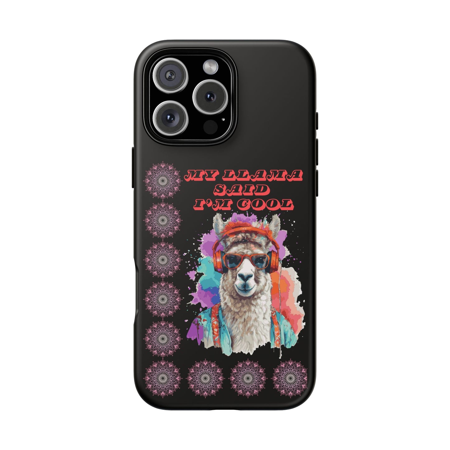 My Llama Said I'm Cool" iPhone Tough Case – Fun and Quirky Design for iPhone