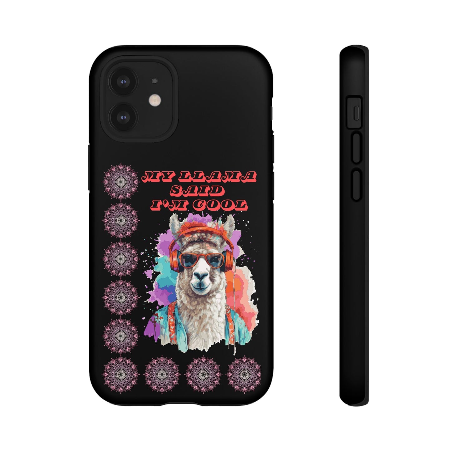 My Llama Said I'm Cool" iPhone Tough Case – Fun and Quirky Design for iPhone