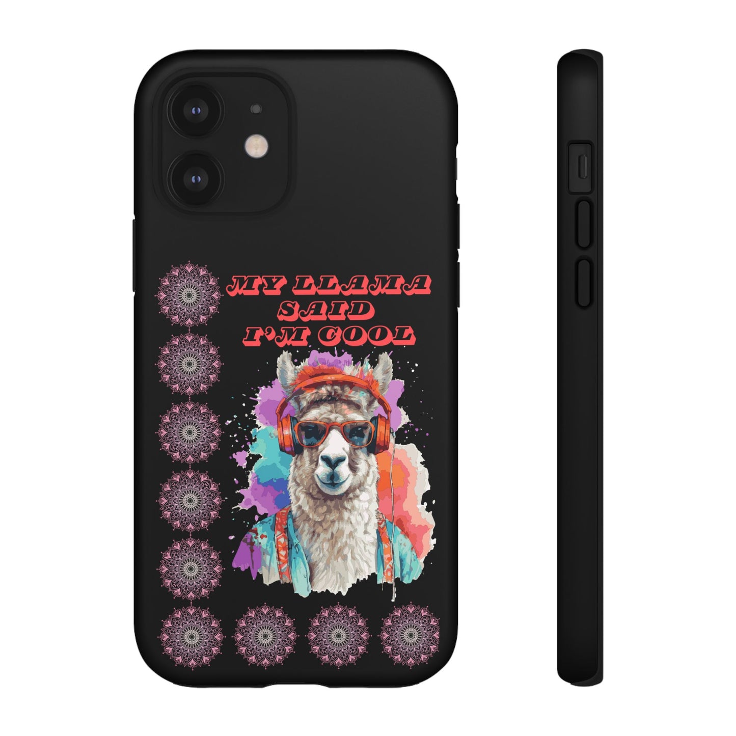 My Llama Said I'm Cool" iPhone Tough Case – Fun and Quirky Design for iPhone