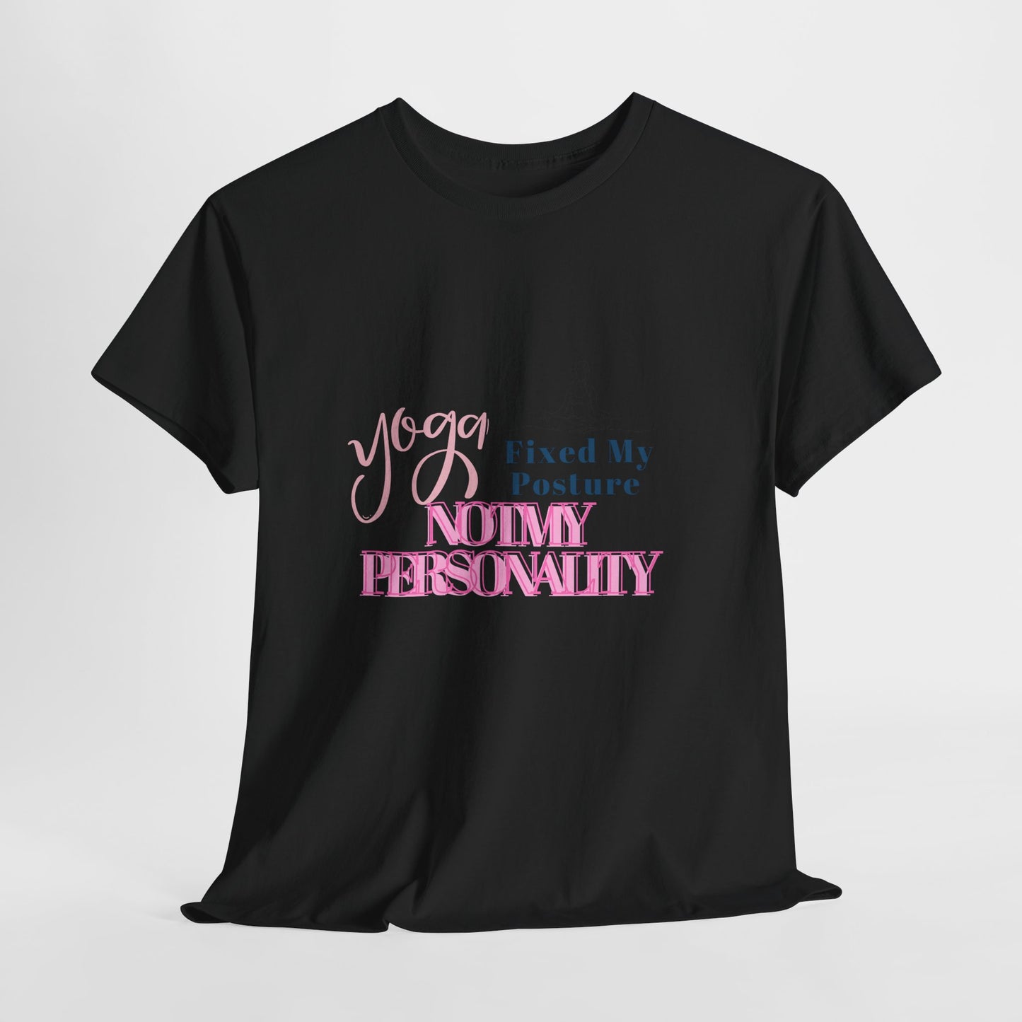Yoga Fixed My Posture, Not My Personality-Unisex Cotton Tee