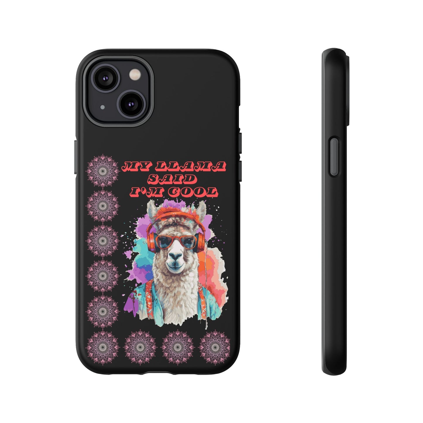 My Llama Said I'm Cool" iPhone Tough Case – Fun and Quirky Design for iPhone