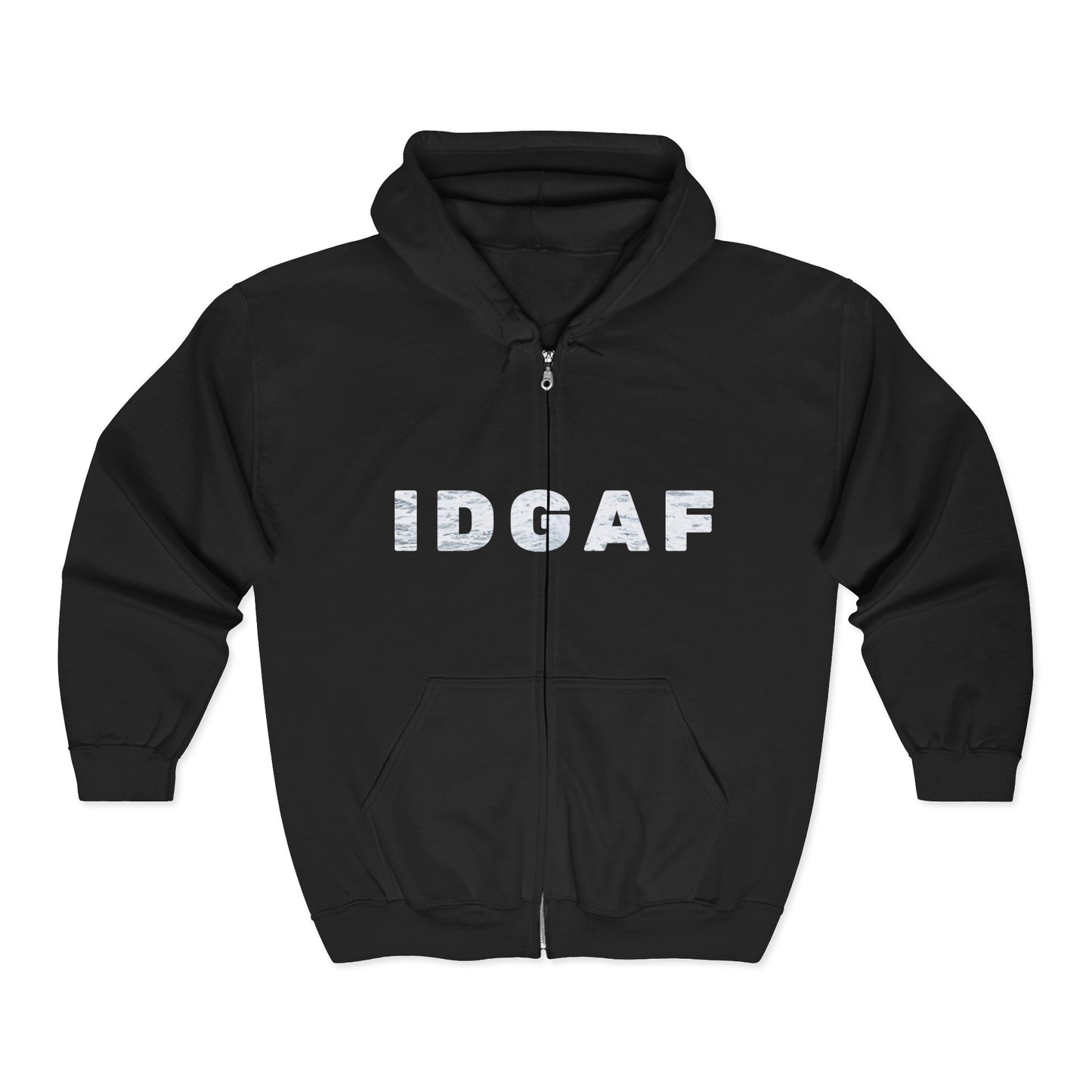 IDGAF - Classic Comfy Zip-Up Hoodie | Essential Cozy Outerwear | Perfect for Everyday Wear