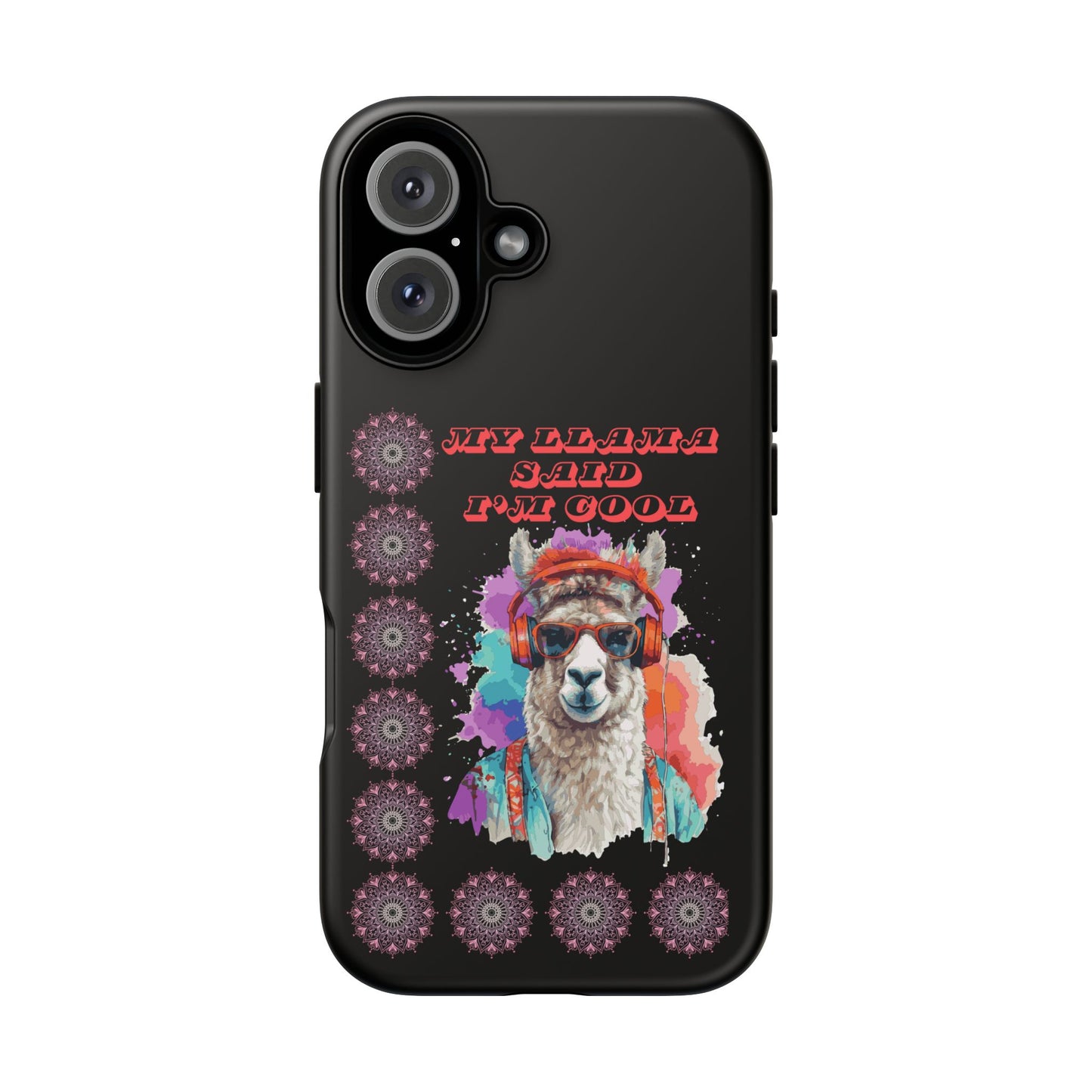 My Llama Said I'm Cool" iPhone Tough Case – Fun and Quirky Design for iPhone
