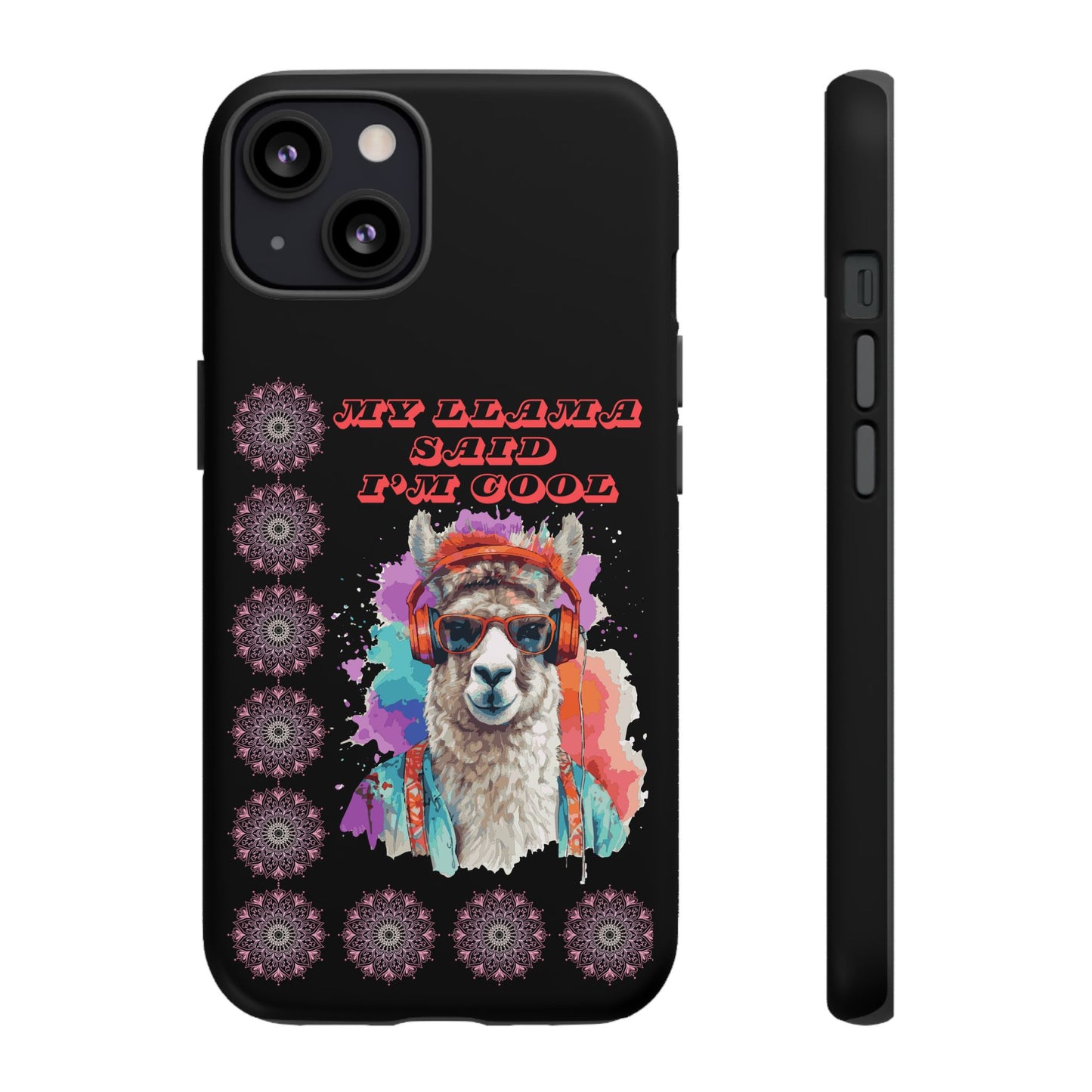 My Llama Said I'm Cool" iPhone Tough Case – Fun and Quirky Design for iPhone