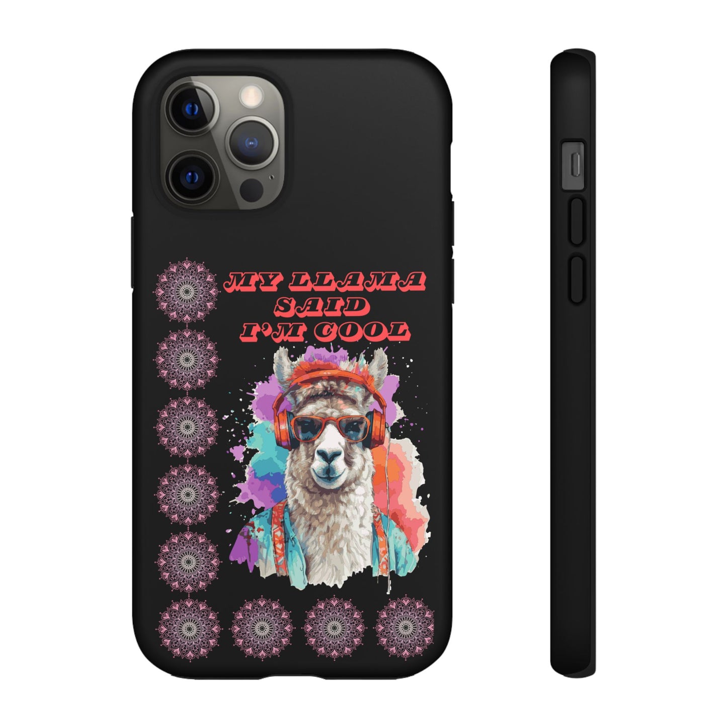 My Llama Said I'm Cool" iPhone Tough Case – Fun and Quirky Design for iPhone