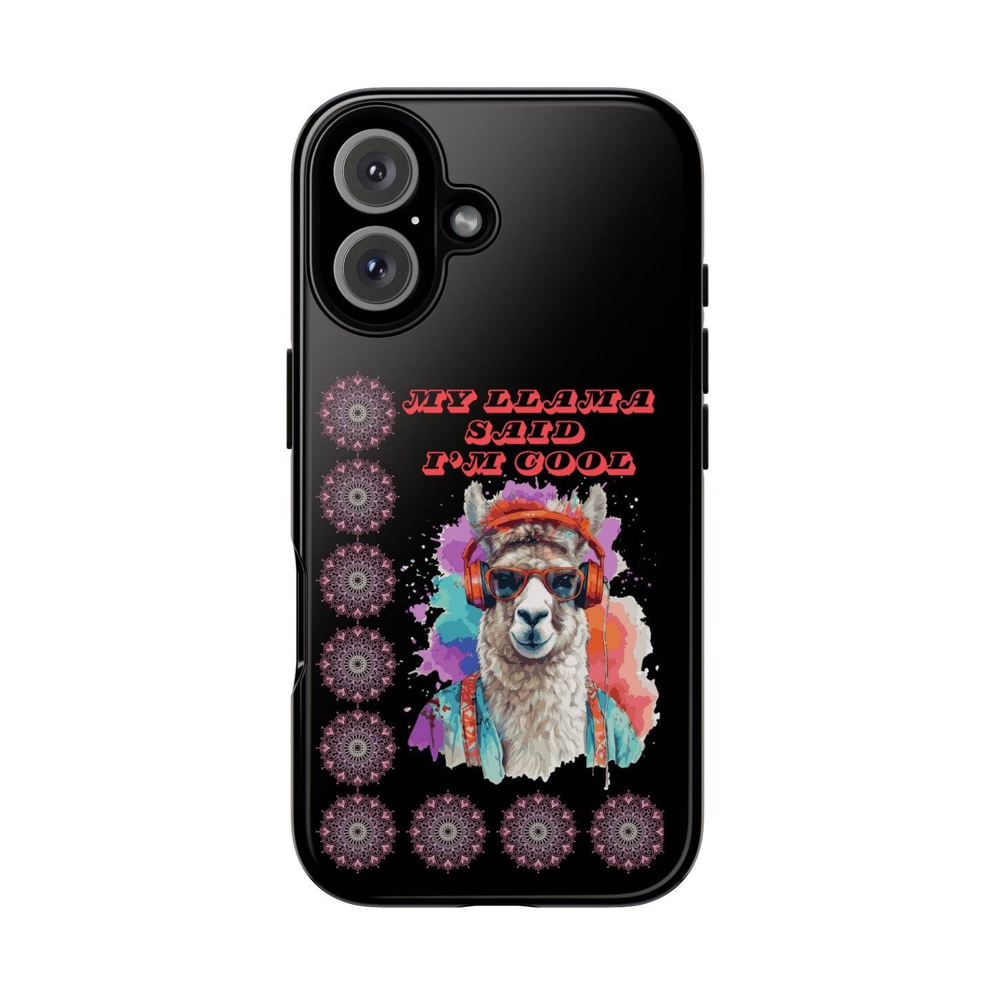 My Llama Said I'm Cool" iPhone Tough Case – Fun and Quirky Design for iPhone