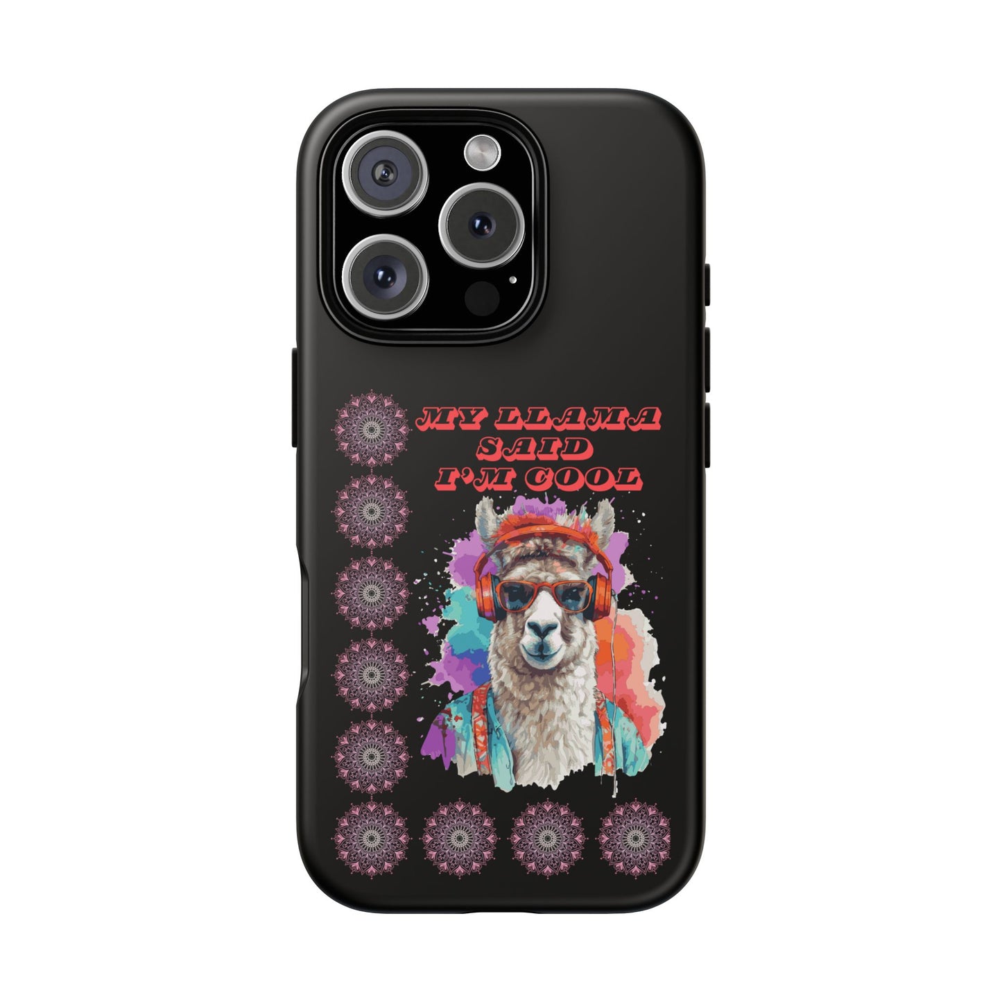 My Llama Said I'm Cool" iPhone Tough Case – Fun and Quirky Design for iPhone