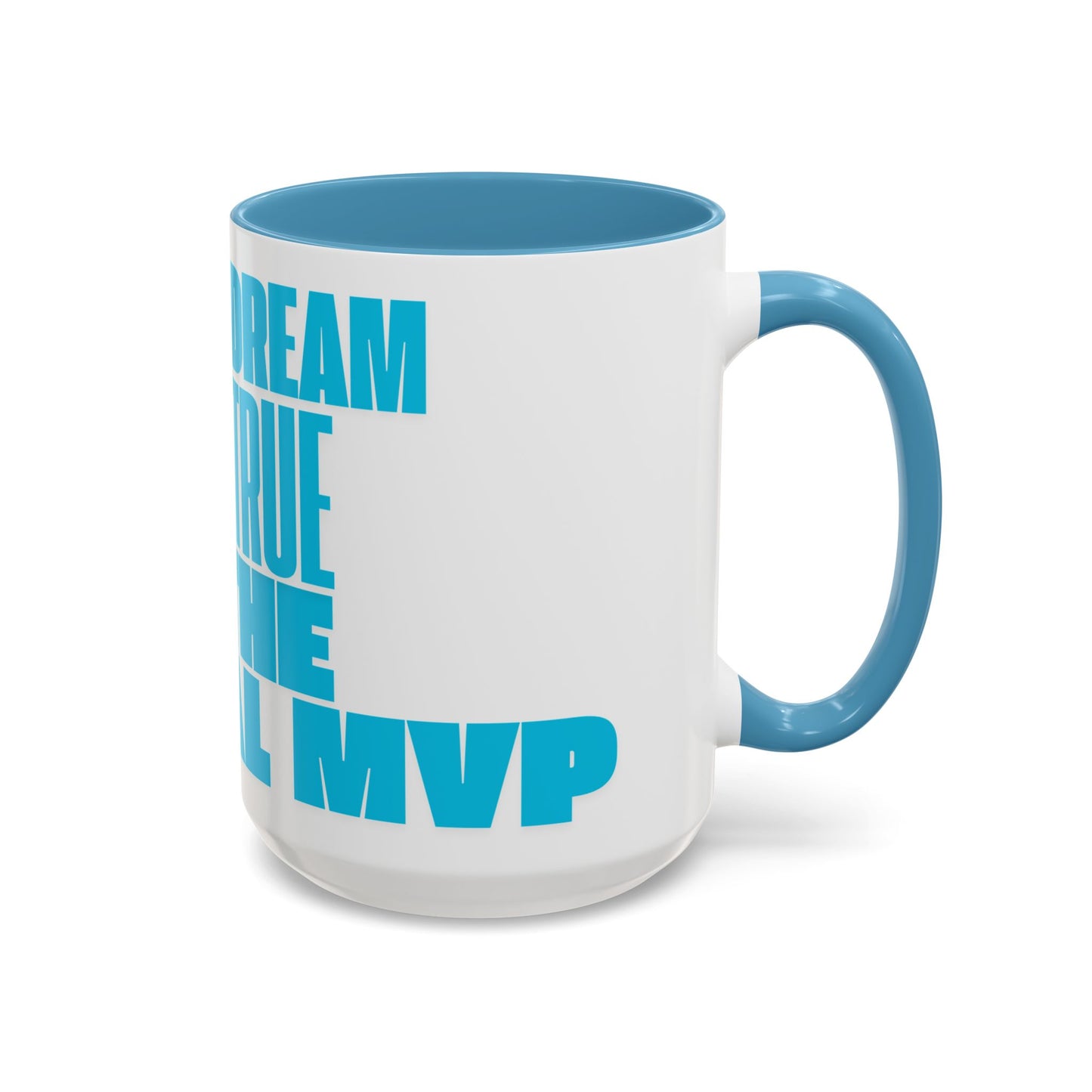 Dream MVP Mug