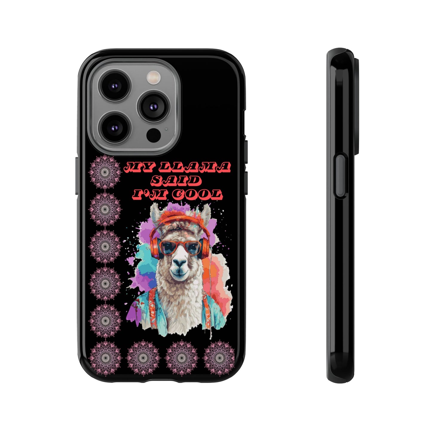 My Llama Said I'm Cool" iPhone Tough Case – Fun and Quirky Design for iPhone