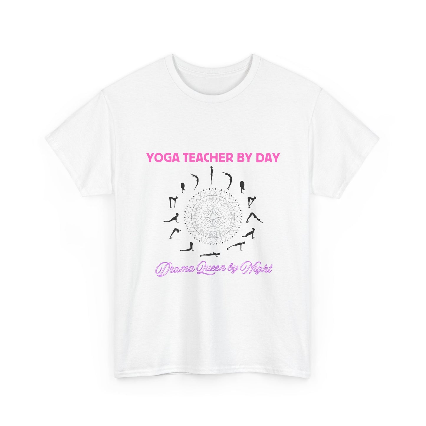 Yoga Teacher by Day, Drama Queen by Night - Unisex Cotton Tee