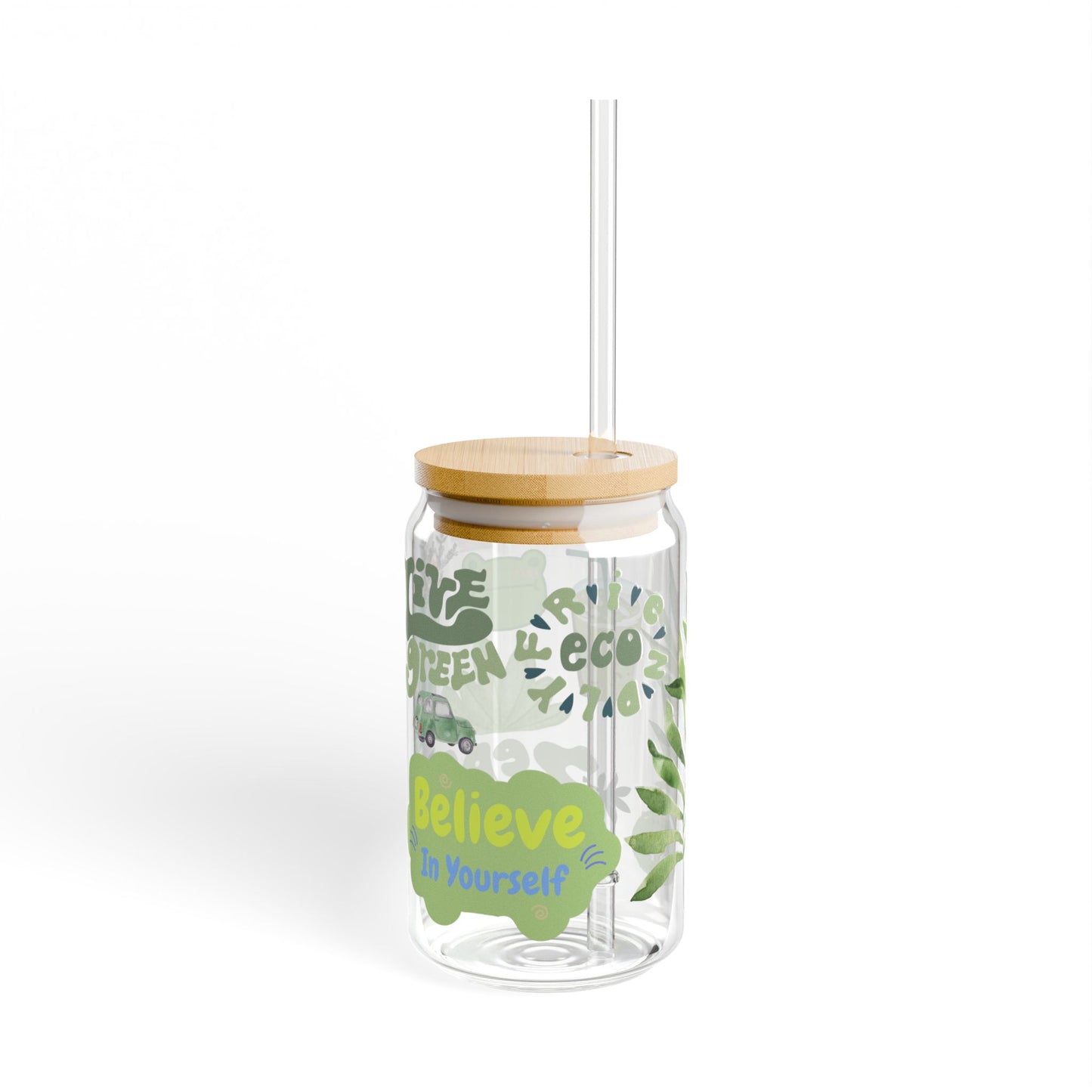 Believe in Yourself Eco-Friendly Glass Sipper Cup 16oz (473ml) / Inspirational Drinkware / Perfect Gift for Nature Lovers
