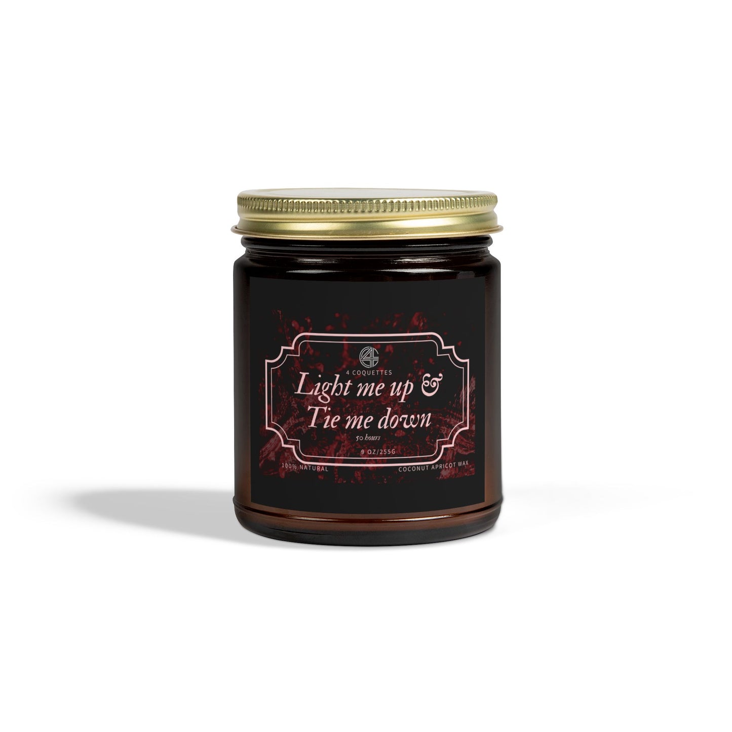 Tie Me Down & Light Me Up- Funny Valentine's Day Scented Candle