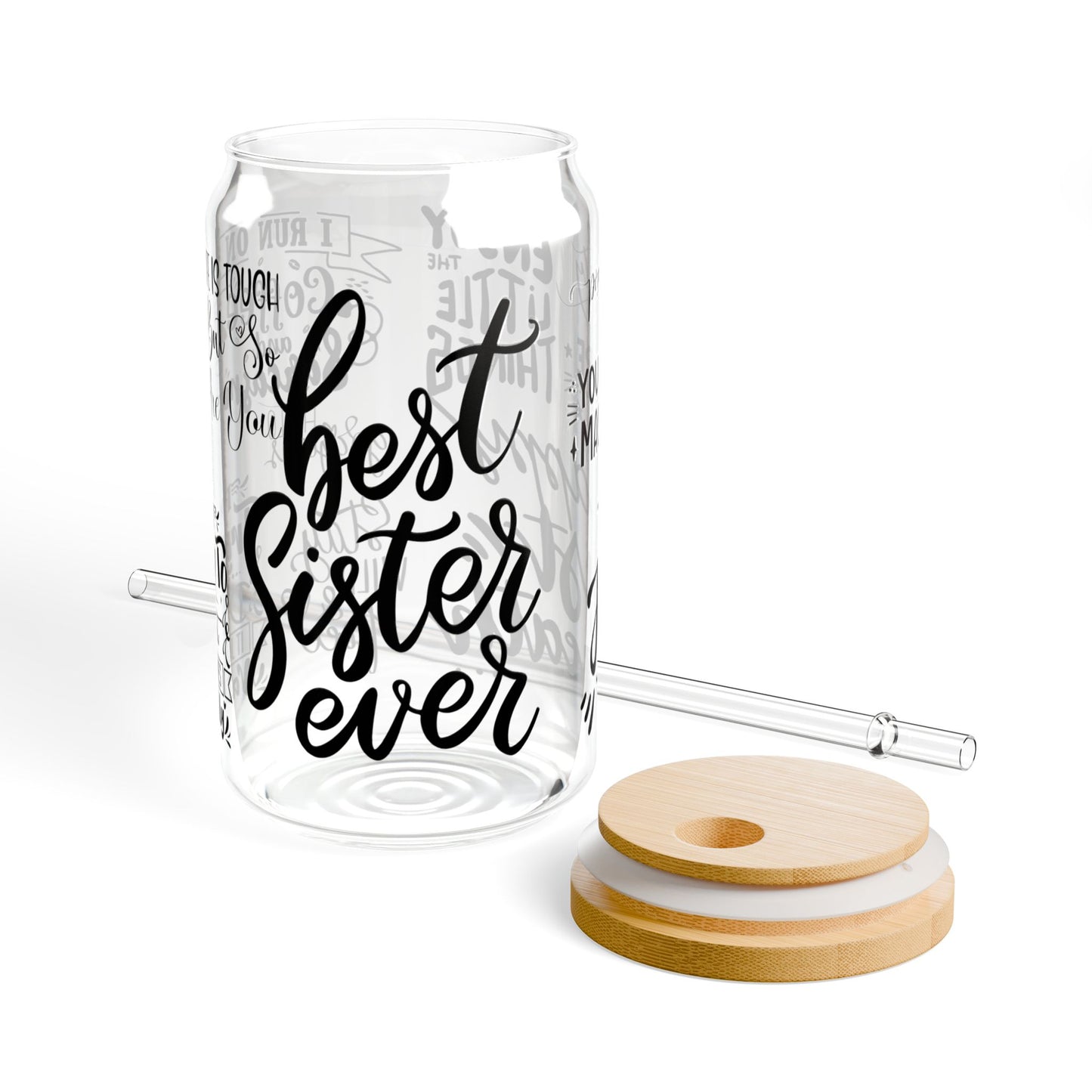 Best Sister Ever Glass Sipper Cup 16oz (473ml) / Heartfelt Drinkware / Gifts for Her with Lid & Straw