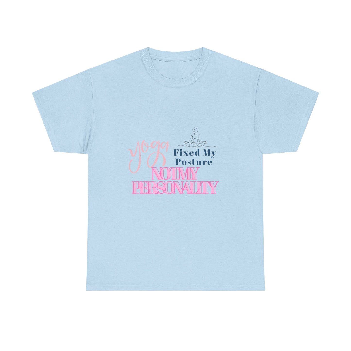 Yoga Fixed My Posture, Not My Personality-Unisex Cotton Tee