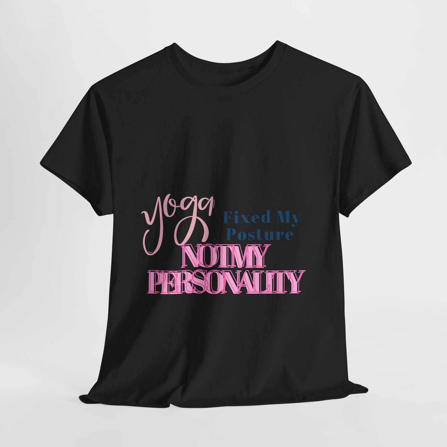 Yoga Fixed My Posture, Not My Personality-Unisex Cotton Tee