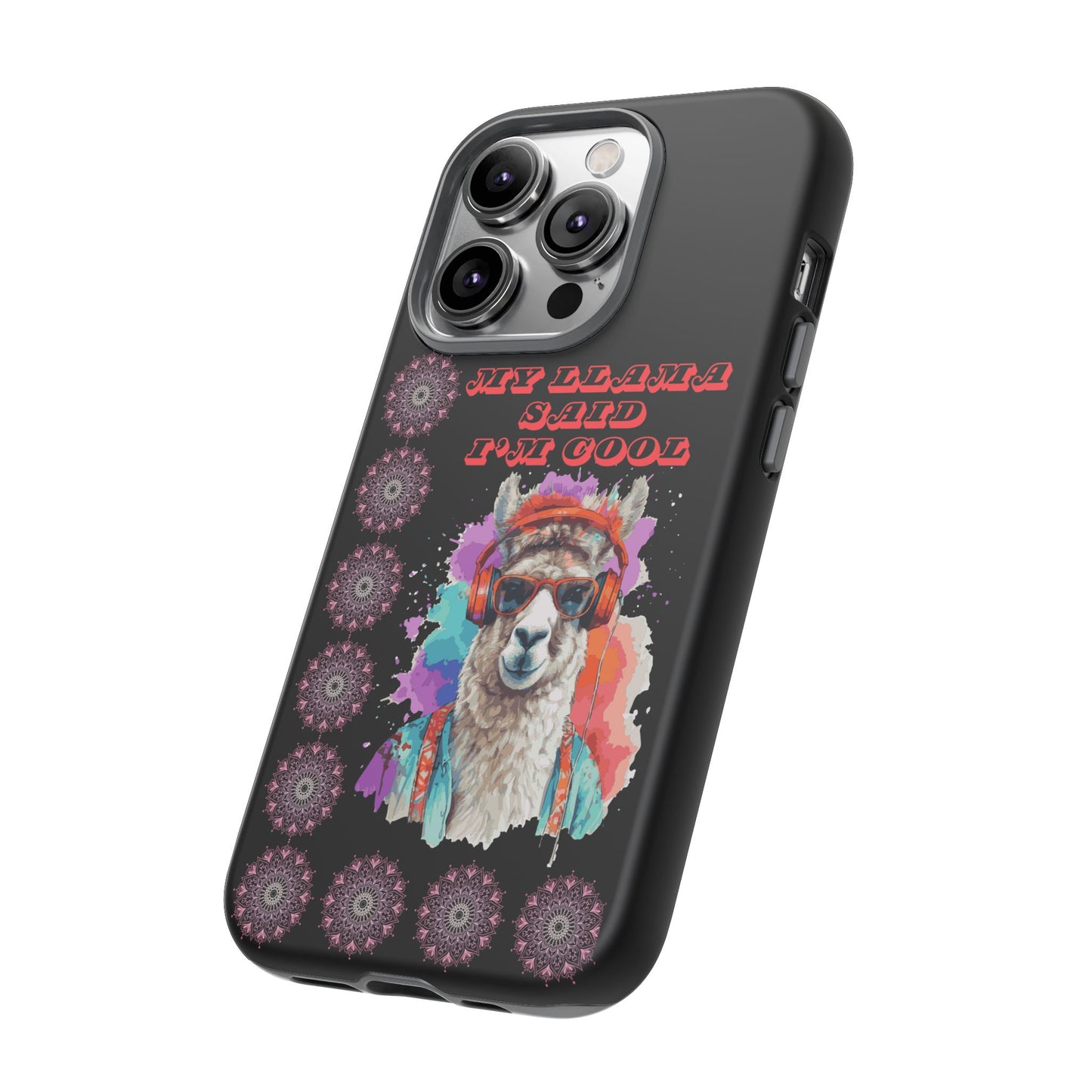 My Llama Said I'm Cool" iPhone Tough Case – Fun and Quirky Design for iPhone