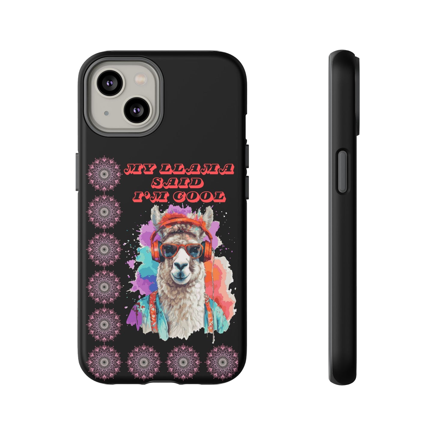 My Llama Said I'm Cool" iPhone Tough Case – Fun and Quirky Design for iPhone