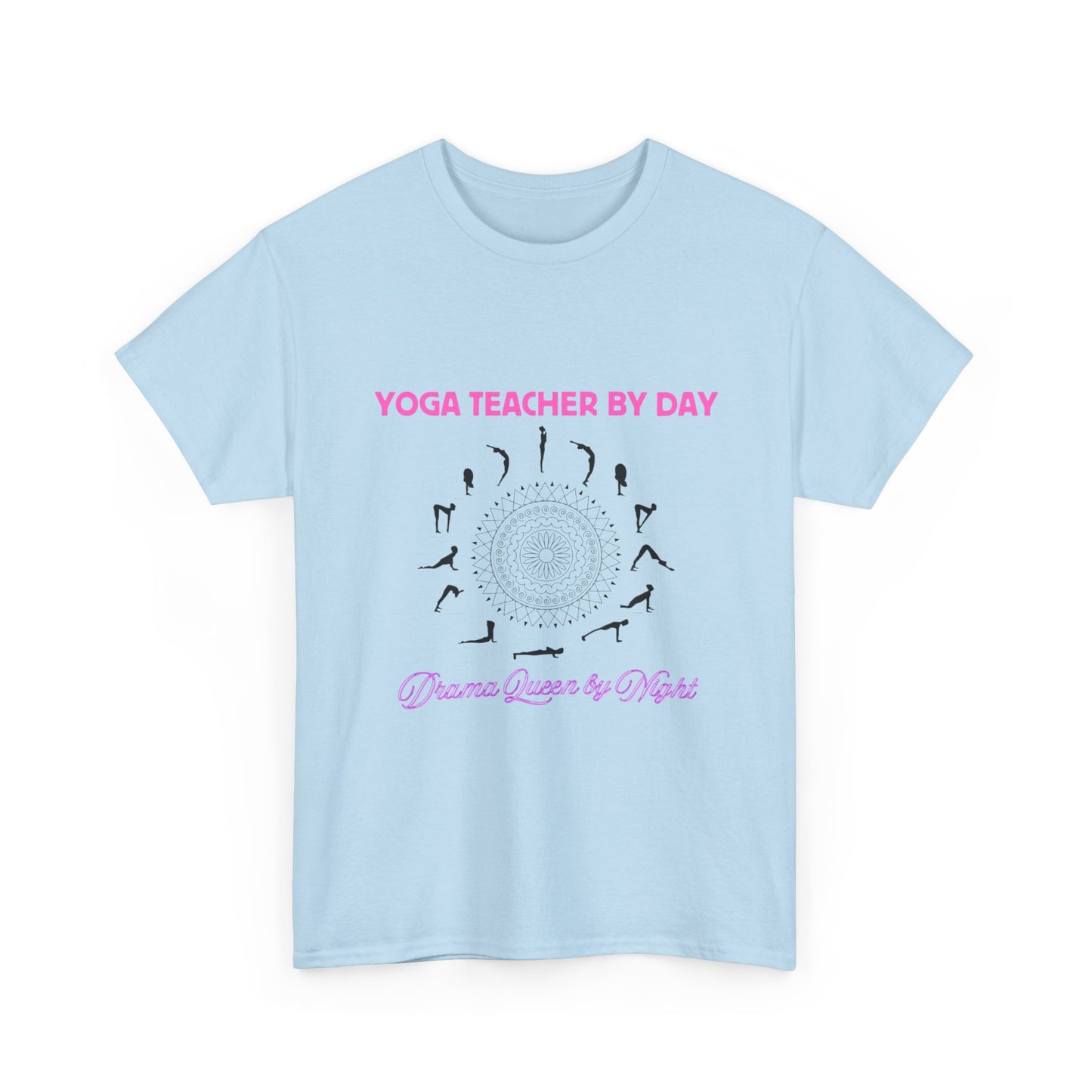 Yoga Teacher by Day, Drama Queen by Night - Unisex Cotton Tee