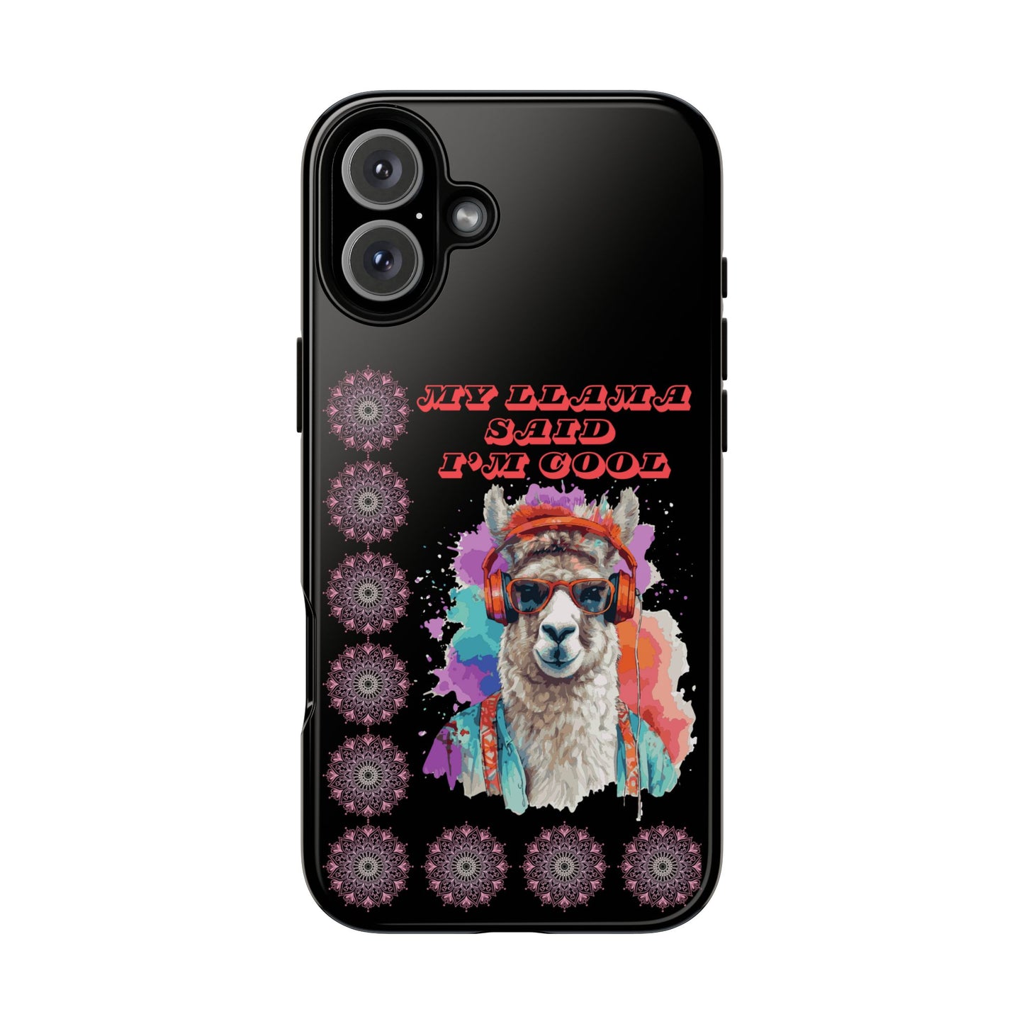 My Llama Said I'm Cool" iPhone Tough Case – Fun and Quirky Design for iPhone