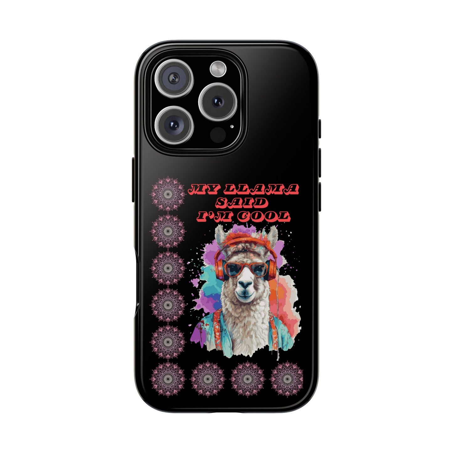 My Llama Said I'm Cool" iPhone Tough Case – Fun and Quirky Design for iPhone