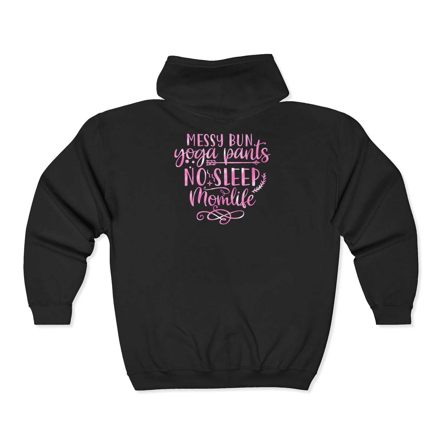 Messy Bun, No Sleep - Zip Up Hoodie